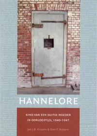 Hannelore: kind van een Duitse moeder in oorlogstijd, 1940-1947