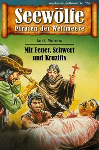 Seewölfe - Piraten der Weltmeere 708
