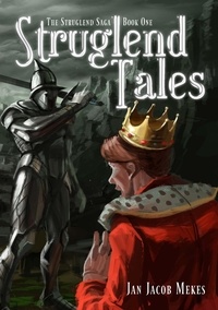  Jan Jacob Mekes - Struglend Tales - The Struglend Saga, #1.