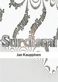 Jan Kauppinen - Surdismi.