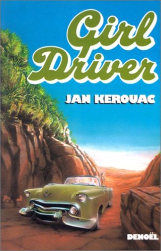 Jan Kerouac - Girl Driver.