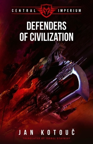  Jan Kotouc - Defenders of Civilization - Central Imperium, #3.