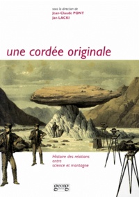 Jan Lacki et Jean-Claude Pont - Une Cordee Originale.