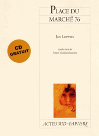 Jan Lauwers - Place du marché 76. 1 CD audio