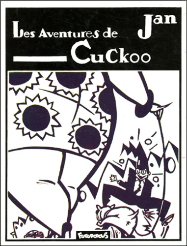  Jan - Les Aventures De Cuckoo.