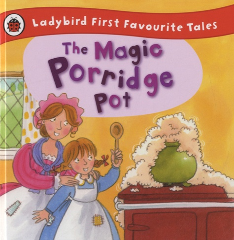 Jan Lewis - The Magic Porridge Pot.