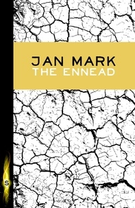 Jan Mark - The Ennead.