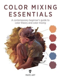 Color Mixing Essentials