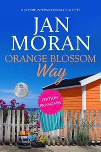 Orange Blossom Way : Français