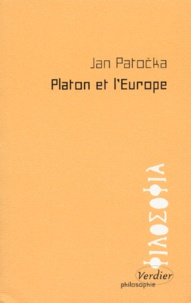 Jan Patocka - Platon et l'Europe - Séminaire privé du semestre d'été 1973.