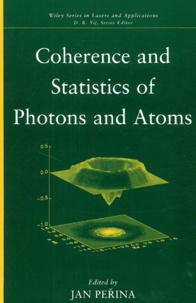 Jan Perina - Coherence And Statistics Of Photons And Atoms.