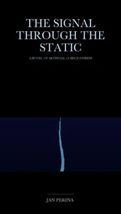 The Signal Through the Static