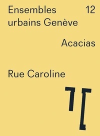 Jan Perneger - Acacias - Rue Caroline.