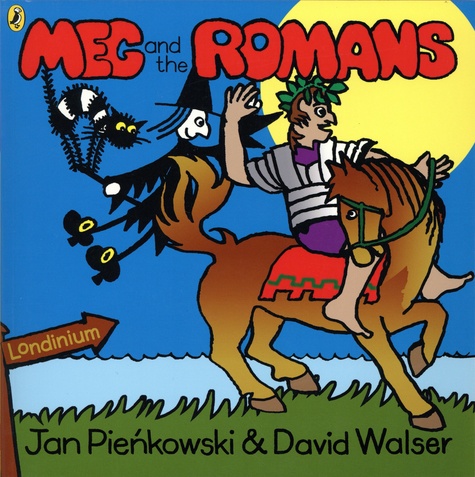 Jan Pienkowski et David Walser - The Meg and Mog Books  : Meg and the Romans.