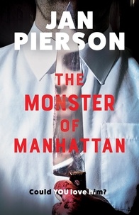  Jan Pierson - The Monster of Manhattan.