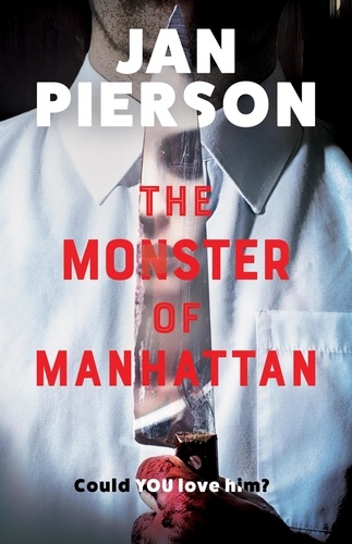  Jan Pierson - The Monster of Manhattan.