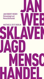 Sklavenjagd und Menschenhandel