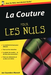 Téléchargement gratuit de nouveaux livres électroniques La Couture pour les Nuls 9782754037747 CHM iBook FB2 par Jan Saunders Maresh