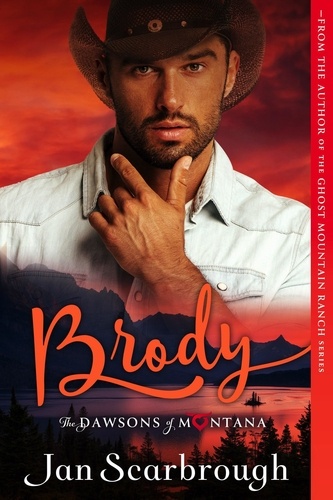  Jan Scarbrough - Brody - The Dawsons of Montana, #1.
