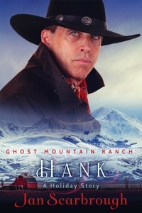  Jan Scarbrough - Hank - Ghost Mountain Ranch, #1.