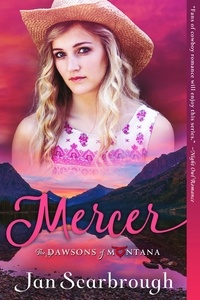 Jan Scarbrough - Mercer - The Dawsons of Montana, #2.