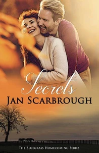 Secrets: Bluegrass Homecoming Book 2