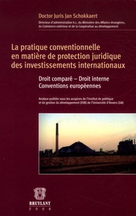 La pratique conventionnelle en matière de protection juridique des investissements internationaux - Droit comparé, droit interne, conventions européennes.pdf