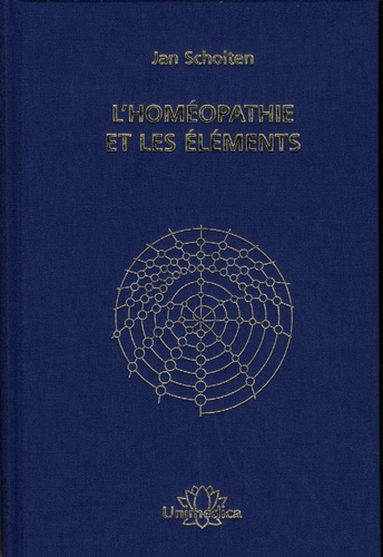 Jan Scholten - L'homéopathie et les éléments.