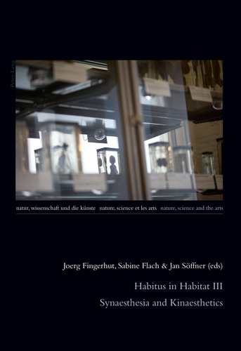 Jan Söffner et Sabine Flach - Habitus in Habitat III - Synaesthesia and Kinaesthetics.