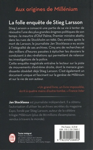 La folle enquête de Stieg Larsson. Sur la trace des assassins d'Olof Palme