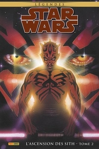 Jan Strnad et Ron Marz - Star Wars Légendes  : L'ascension des Sith - Tome 2.