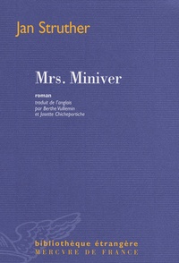 Jan Struther - Mrs. Miniver.