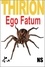 Ego Fatum