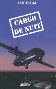Jan Tutaj - Cargo de nuit.