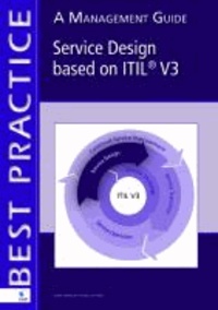 Jan Van Bon et Arjen de Jong - Service Design Based on ITIL V3: A Management Guide.