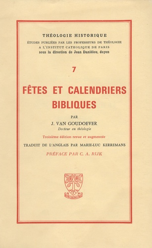 Jan Van Goudoever - Fêtes et calendriers bibliques.