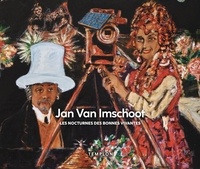 Jan Van Imschoot - Les nocturnes des bonnes-vivantes.