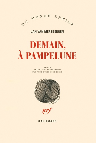 Jan van Mersbergen - Demain, à Pampelune.