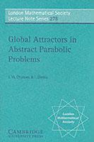 Jan-W Cholewa et Tomasz Dlotko - Global Attractors in Abstract Parabolic Problems.
