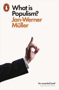 Jan-Werner Müller - What Is Populism?.