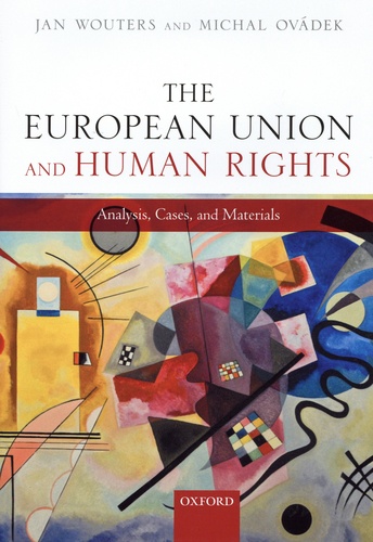 The European Union and Human Rights. Analysis, Cases, and Materials