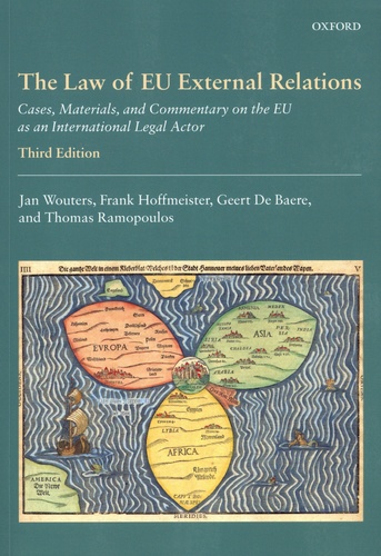 The Law of EU External Relations. Cases, Materials, and Commentary on the EU as an International Legal Actor