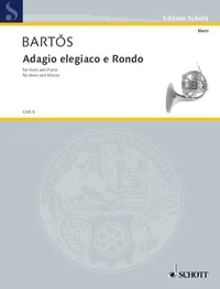 Adagio elegiaco and Rondo