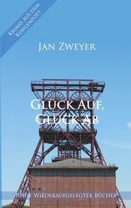 Jan Zweyer - Glück Auf, Glück Ab.