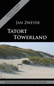 Jan Zweyer - Tatort Töwerland.