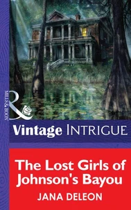 The Lost Girls Of Johnson's Bayou