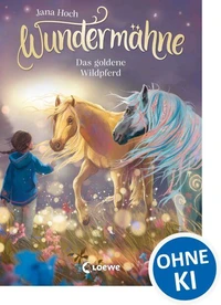Wundermähne (Band 4) - Das goldene Wildpferd