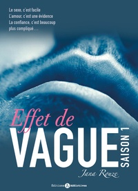 Jana Rouze - Effet de Vague, saison 1.