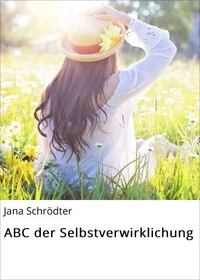 ABC der Selbstverwirklichung