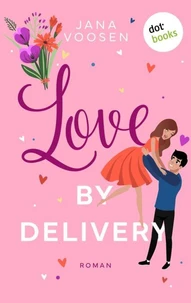 Love by Delivery - oder: Mit freundlichen Küssen